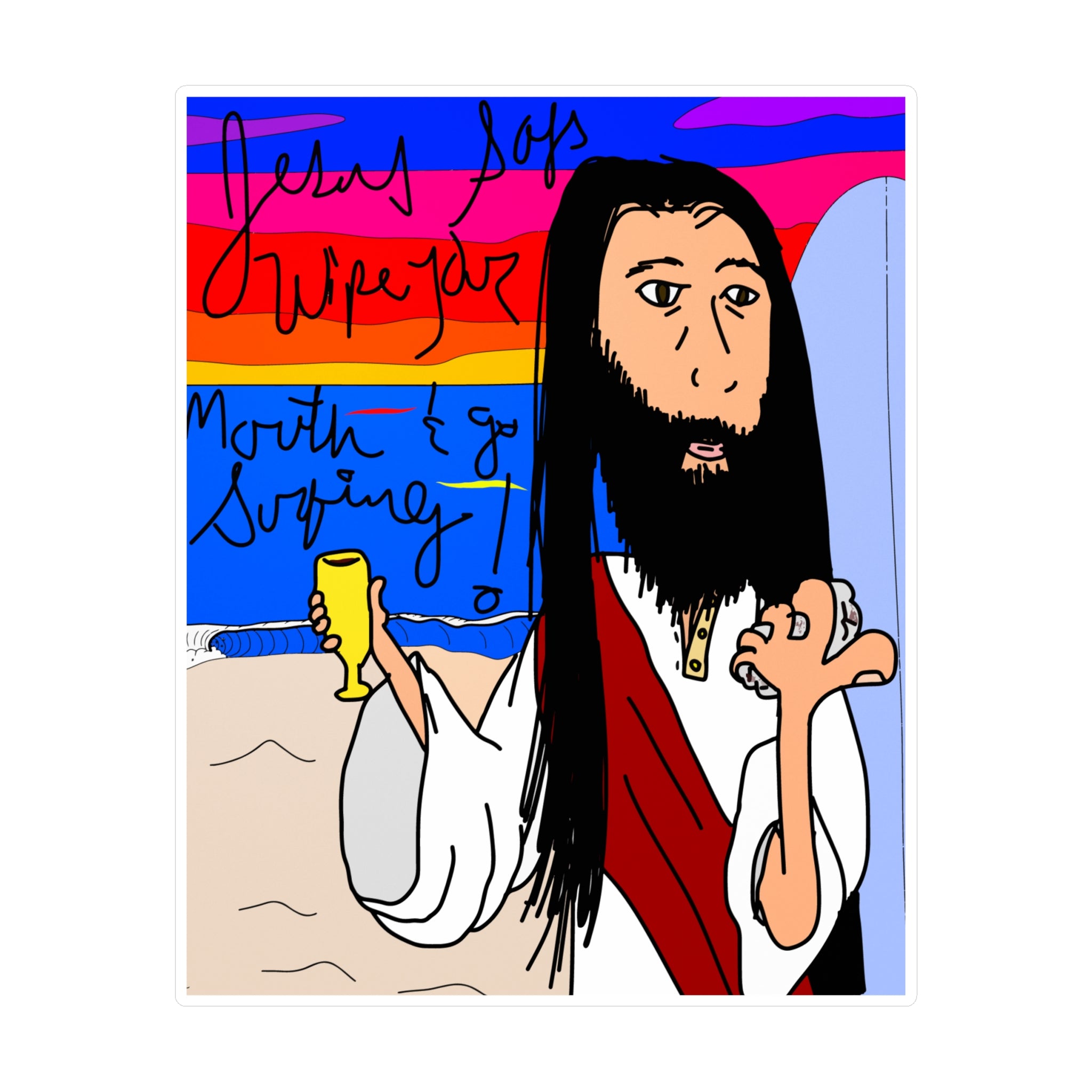 Jesus Surfs - Wipe Your Mouth & Go Surf - Kiss-Cut Vinyl Decals