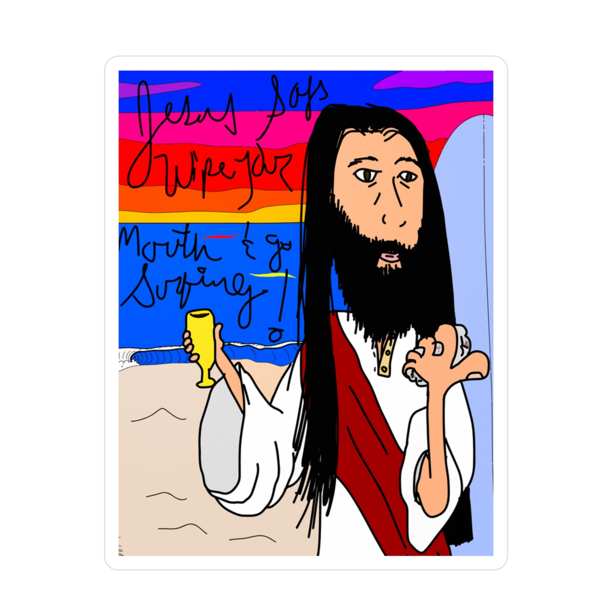 Jesus Surfs - Wipe Your Mouth & Go Surf - Kiss-Cut Vinyl Decals