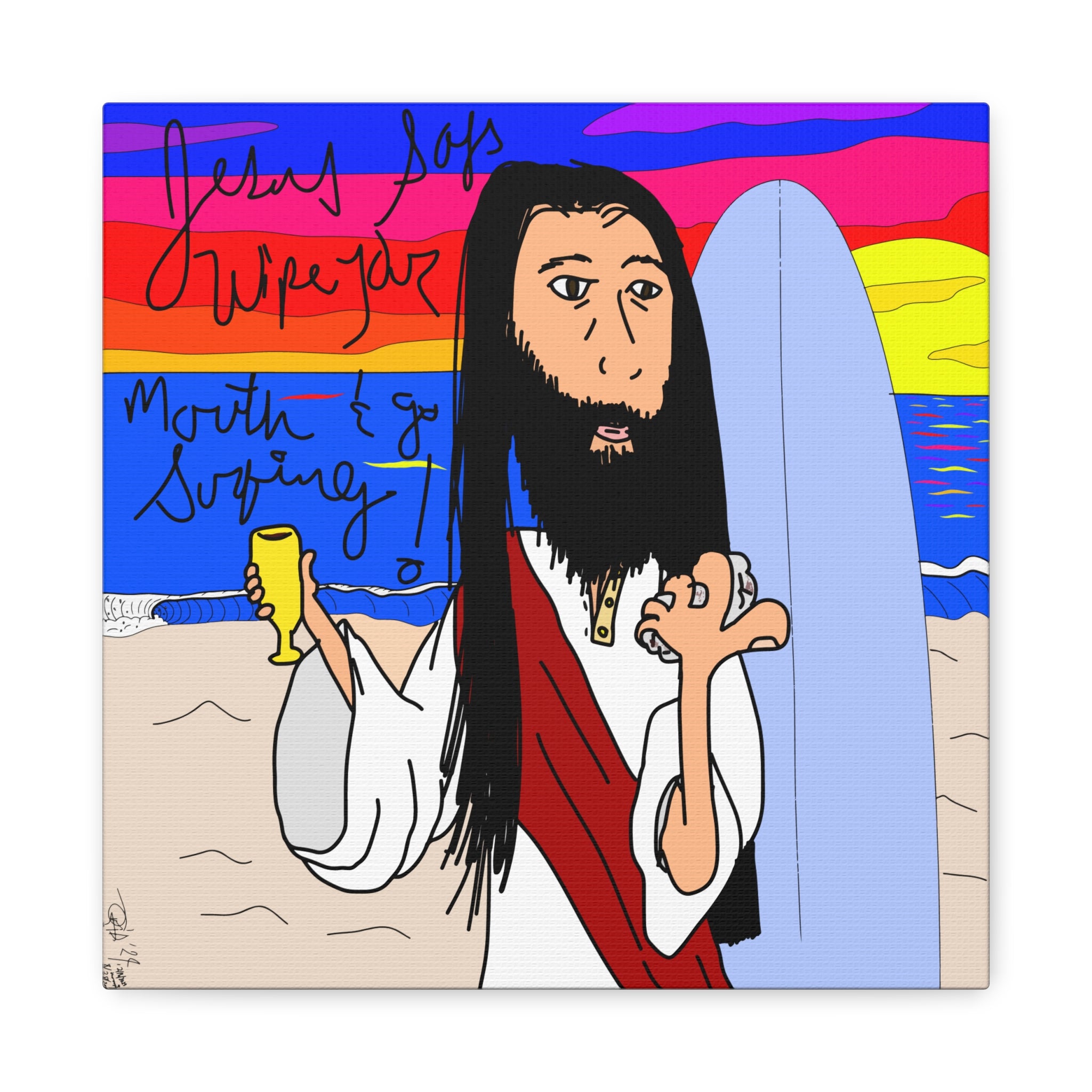 Jesus Surfs - Wipe Your Mouth & Go Surf - Matte Canvas, Stretched, 1.25"