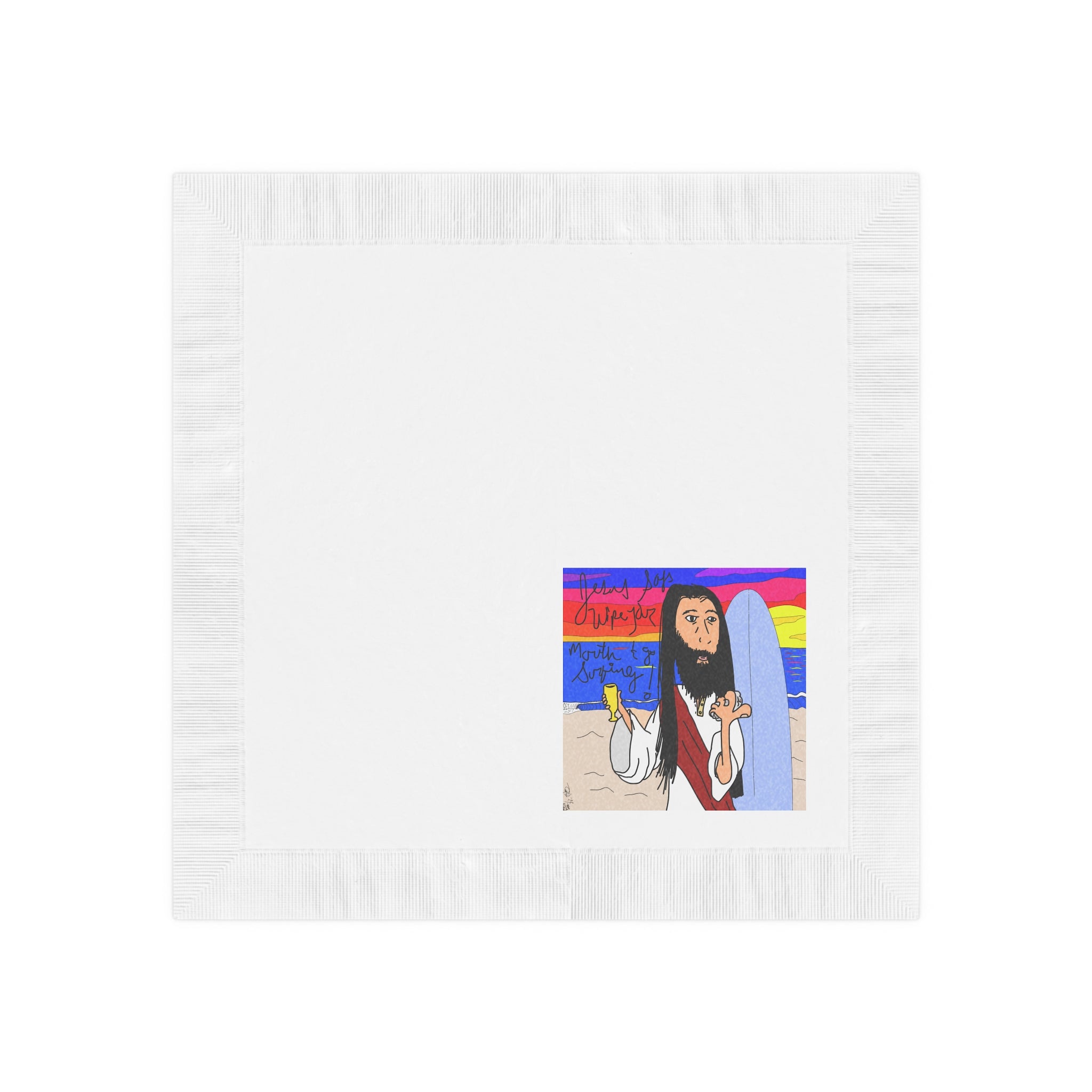 Jesus Surfs - Wipe Your Mouth & Go Surf - White Coined Napkins