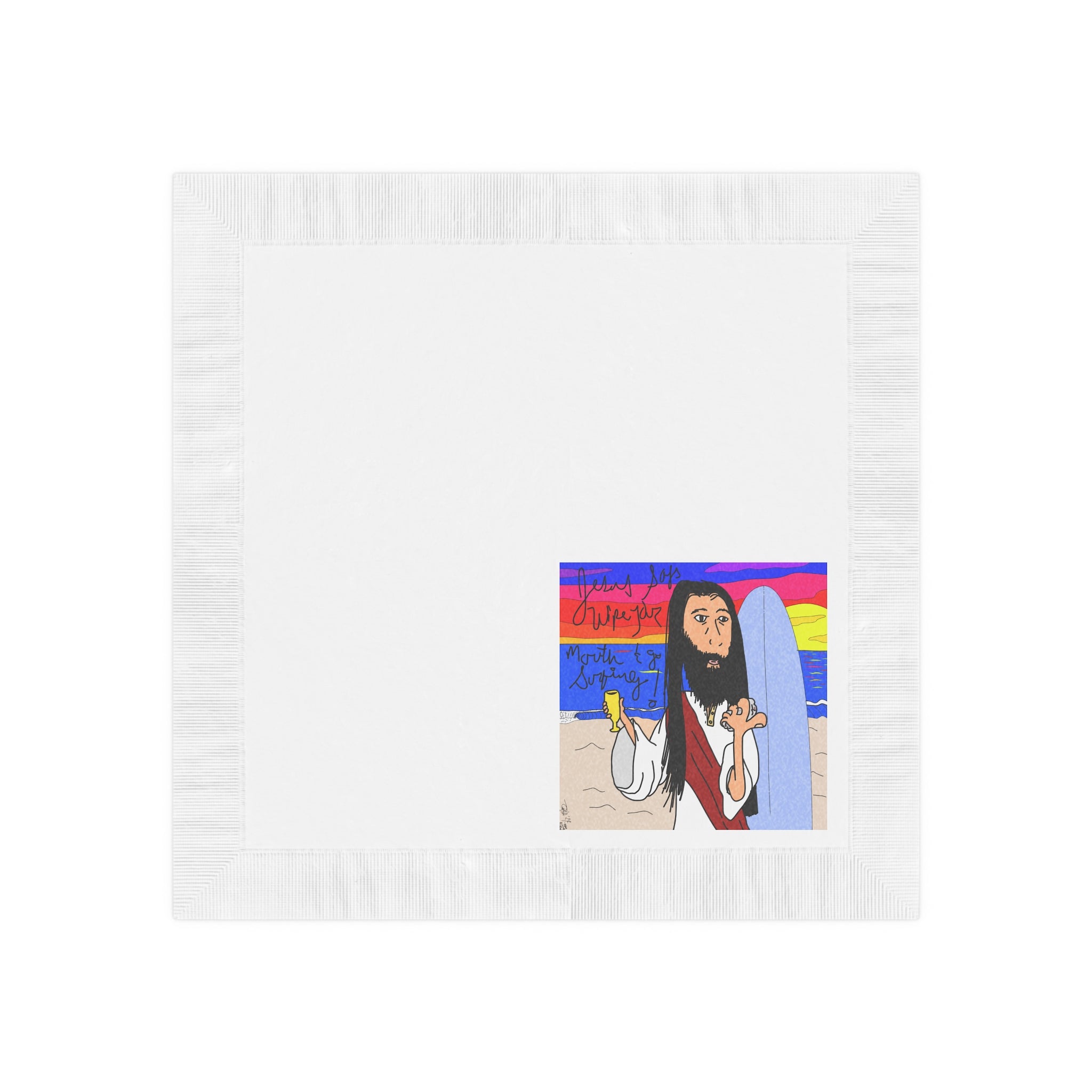 Jesus Surfs - Wipe Your Mouth & Go Surf - White Coined Napkins